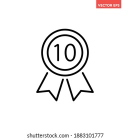 Black thin line top 10 or 10yr medal icon, simple recognition flat design vector pictogram, infographic vector for app logo web website button ui ux interface elements isolated on white background