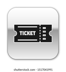 Black Ticket icon isolated on white background. Silver square button. Vector Illustration