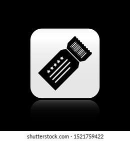 Black Ticket icon isolated on black background. Silver square button. Vector Illustration