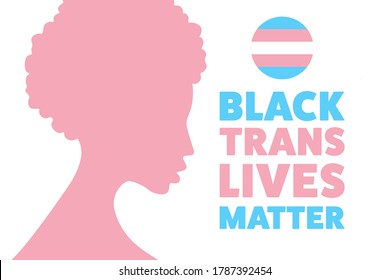 Black trans lives matter concept. Template for background, banner, card, poster with text inscription. Vector EPS10 illustration