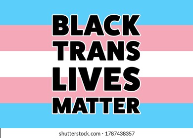 Black trans lives matter concept. Template for background, banner, card, poster with text inscription. Vector EPS10 illustration