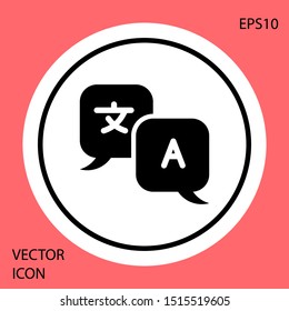 Black Translator icon isolated on red background. Foreign language conversation icons in chat speech bubble. Translating concept. White circle button. Vector Illustration