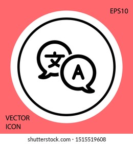 Black Translator icon isolated on red background. Foreign language conversation icons in chat speech bubble. Translating concept. White circle button. Vector Illustration