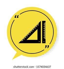 Black Triangular ruler icon isolated on white background. Straightedge symbol. Geometric symbol. Yellow speech bubble symbol. Vector Illustration