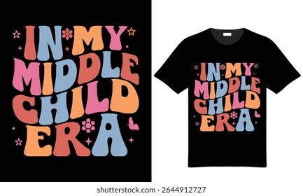A black t-shirt mockup displays a retro-style design featuring the text In My Middle Child Era in various pastel colors. Small flowers and butterflies add to the vintage aesthetic.