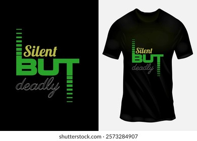 Black T-shirt with 'Silent But Deadly' Text Design in Yellow, Green, and White Colors on Black Background