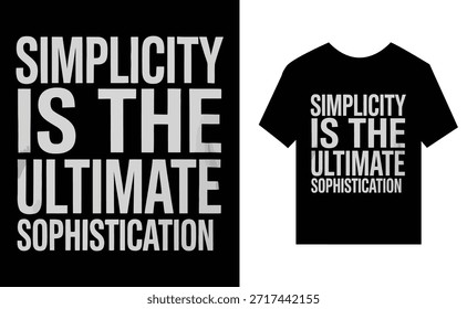 Uma camisa preta com simplicidade é o texto de sofisticação final e um cartaz com o mesmo texto em um fundo branco