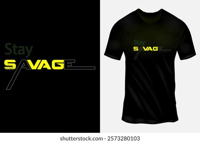 Black T-shirt with Stylish 'Stay Savage' Text Design in Yellow and Green Font for Trendy Fashion Wear