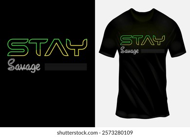 Black T-shirt with Stylish 'Stay Savage' Text Design in Yellow and Green Font for Trendy Fashion Wear