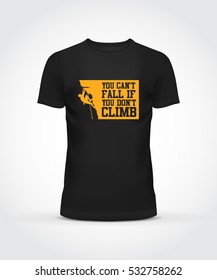 Black T-Shirt Wall or Mount Climb. Adventure Design. Vector Illustration.