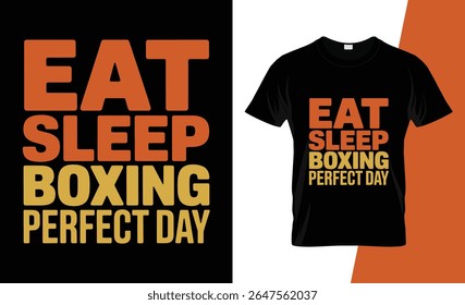 Uma camiseta preta com as palavras Comer Boxe Sono Dia Perfeito impresso em laranja e amarelo, representando o estilo de vida ideal de um boxeador.