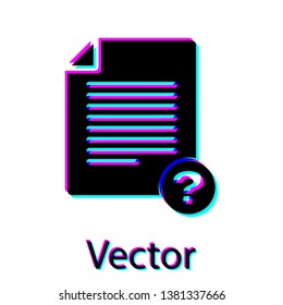 Black Unknown document icon isolated on white background. File with Question mark. Hold report, service and global search sign. Vector Illustration