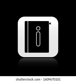 Black User manual icon isolated on black background. User guide book. Instruction sign. Read before use. Silver square button. Vector Illustration