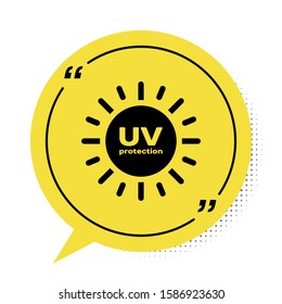 Black UV protection icon isolated on white background. Ultra violet rays radiation. SPF sun sign. Yellow speech bubble symbol. Vector Illustration