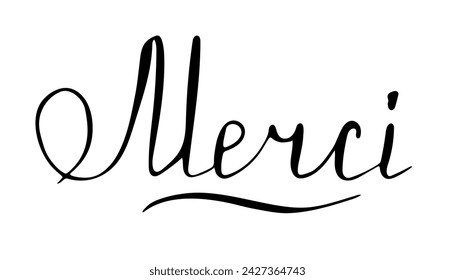 Black vector calligraphic Merci (Tanks in French) lettering isolated on white. Vector template for poster, banner, thank you card.