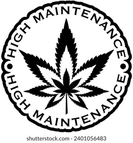 black vector graphic design and cut high maintenance file