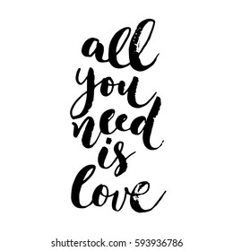 Black vector lettering All you need is love on white background. Isolated vector illustration. Handwritten modern calligraphy. Inscription for postcards, posters, prints, greeting cards, t-shirts.