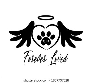 Black vector silhouette of the footprint of a pet's paw in the heart with wings,halo.The inscription Rest in peace.R.I.P. Forever loved.Sticker, Tattoo,T-shirt print,laser plotter cutting.Love symbol.