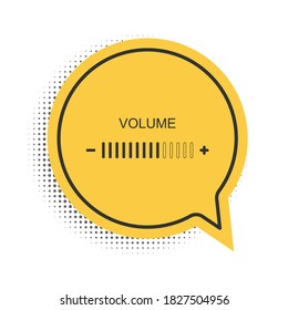 Black Volume adjustment icon isolated on white background. Yellow speech bubble symbol. Vector.