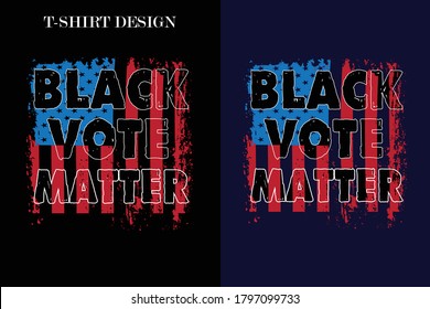 black vote matter t-shirt design