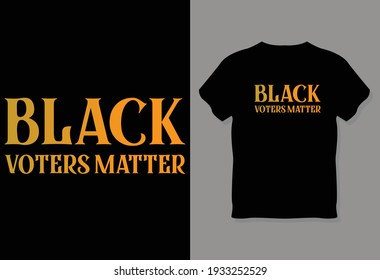 Black Voters Matters-T Shirt Design Vector