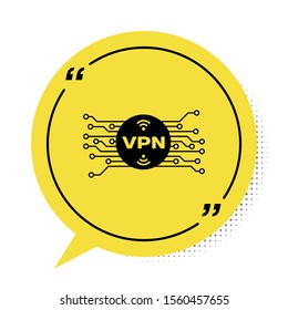 Black VPN in circle with microchip circuit icon isolated on white background. Yellow speech bubble symbol. Vector Illustration