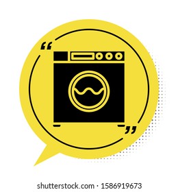 Black Washer icon isolated on white background. Washing machine icon. Clothes washer - laundry machine. Home appliance symbol. Yellow speech bubble symbol. Vector Illustration