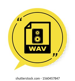 Black WAV file document. Download wav button icon isolated on white background. WAV waveform audio file format for digital audio riff files. Yellow speech bubble symbol. Vector Illustration