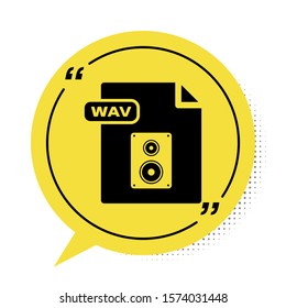 Black WAV file document. Download wav button icon isolated on white background. WAV waveform audio file format for digital audio riff files. Yellow speech bubble symbol. Vector Illustration