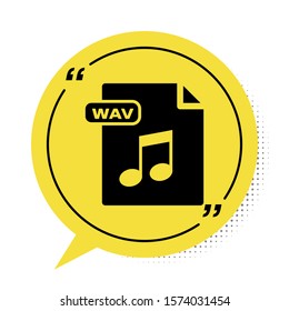 Black WAV file document. Download wav button icon isolated on white background. WAV waveform audio file format for digital audio riff files. Yellow speech bubble symbol. Vector Illustration