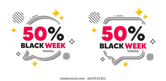 Black week chat speech bubble. Social media concept. Black week 50 percent sale. Special discount sign. Black friday offer symbol. 3d flare stars chat bubble. Vector