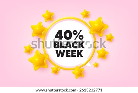 Black week frame banner. Speech bubble offer. Black week 40 percent sale. Special discount sign. Black friday offer symbol. 3d stars glitter tag. Golden frame banner. Vector