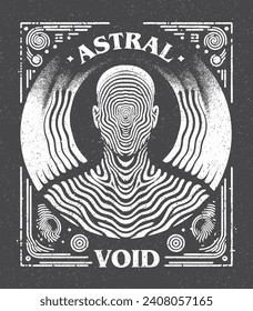 Black and white abstract minimal graphic of a person made of hypnotic waves, blank face, text ASTRAL VOID, cosmic theme, decorative elements, retro vintage illustration. Trippy, distorted, psychedelic