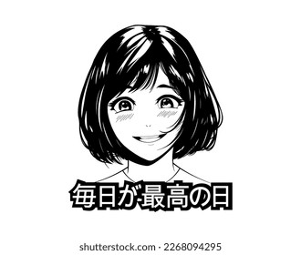 Arte de anime blanco y negro con una chica cara al estilo manga. Chica con peinado, ojos grandes, sonrisa. С ute chica de anime asiática, estilo manga. Traducción de letras japonesas - Cada día es el mejor día