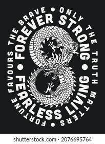 Black And White Asian Dragon Makes Infinite Sign and Positive Slogans Around Illustration Artwork on Black Background For Apparel and Other Uses