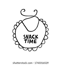 Black and white baby bib with a lettering on it. "Snack time" sign. Isolated on white background. Print design for shirt, textile. Stock vector illustration.