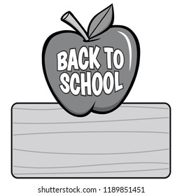 Black and White Back to School Apple Sign - A vector cartoon illustration of a back to school sign concept.