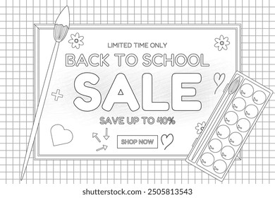 Black and white back to school sale poster featuring brushes, paint, and math elements, perfect for a coloring page.