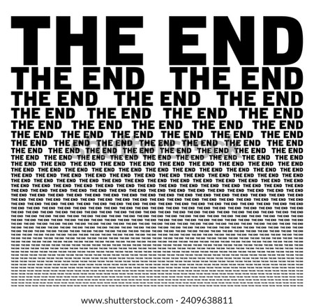 Black and white background composed of big amount of The end decreased words. Booklet newspaper article typography for wallpaper usage. Vector illustration.