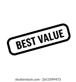 Black And White Best Value Sign For Sales Promotion And Marketing