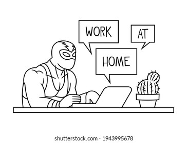 Black and white with border lines and cartoon style vector illustration, of a wrestling fighter working at home, sitting in a desk, with a computer with a text that says: Work at home.