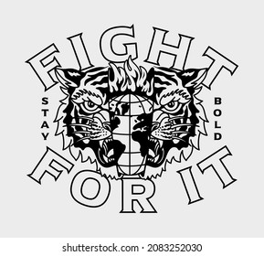 Black and White Burning Globe Inside Tiger Head Illustration with Fight For it Slogan Vector Artwork on White Background for Apparel and Other Uses