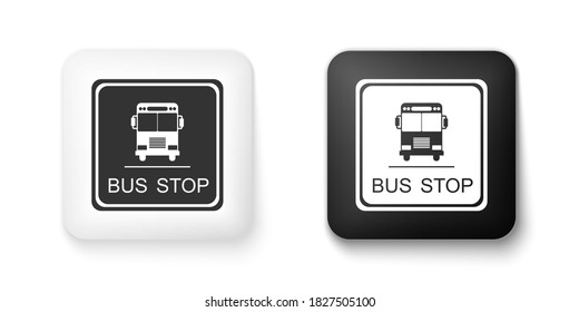 Black and white Bus stop icon isolated on white background. Square button. Vector.