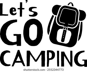 Invitación de camping en blanco y negro con la frase vamos a acampar y un simple ícono de mochila, promoviendo el Ocio al aire libre y la aventura