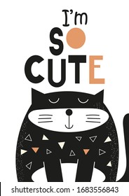 Black and white Cats poster for nursery in retro style with cute cat. Vector Illustration. Kids illustration for baby clothes, greeting card, wrapper. Lettering I am so cute.