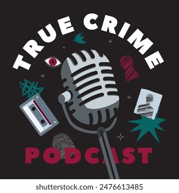 Black and white cover for true crime podcast with retro microphone and vector collage.