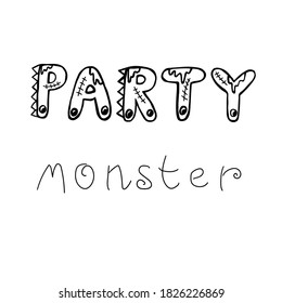 Black and white cute illustration vector lettering Monster party. Halloween design. letters with eyes.