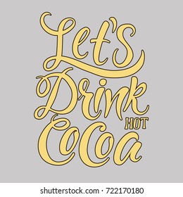 Black and white design element for print, cards, banners, adds. Let's drink hot cocoa! 
