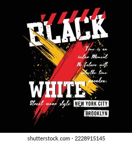 Black white design typography, design for t shirt, sticker, wall muralls, ready to print vector illustration