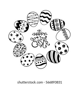 Black and white Easter greeting card with lettering. Hand drawn sketch illustration with Easter eggs made in circle.